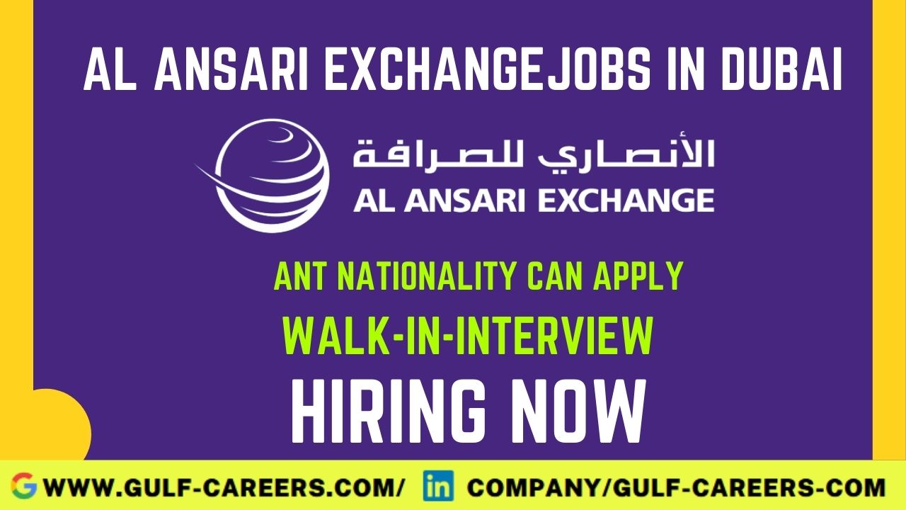 Al Ansari Exchange Jobs In Dubai