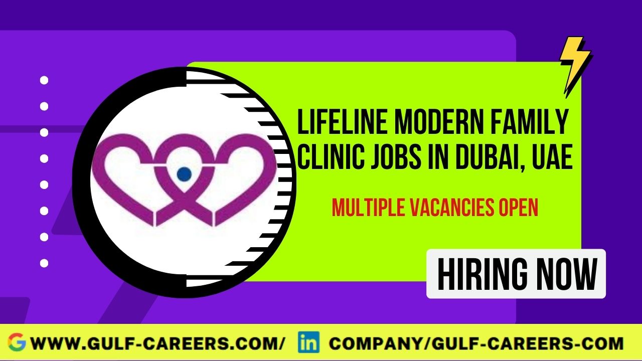 Lifeline Clinic Careers In Dubai