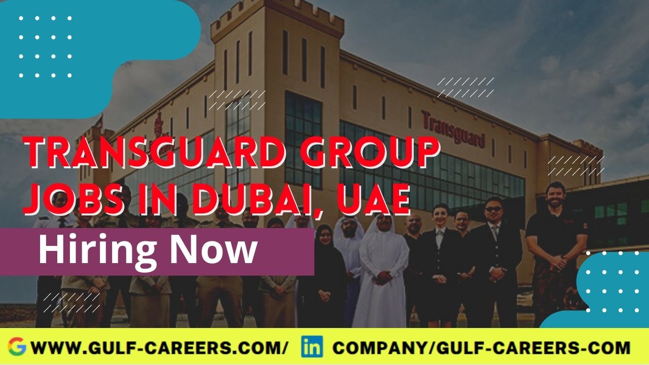 Transguard Group Career In Dubai