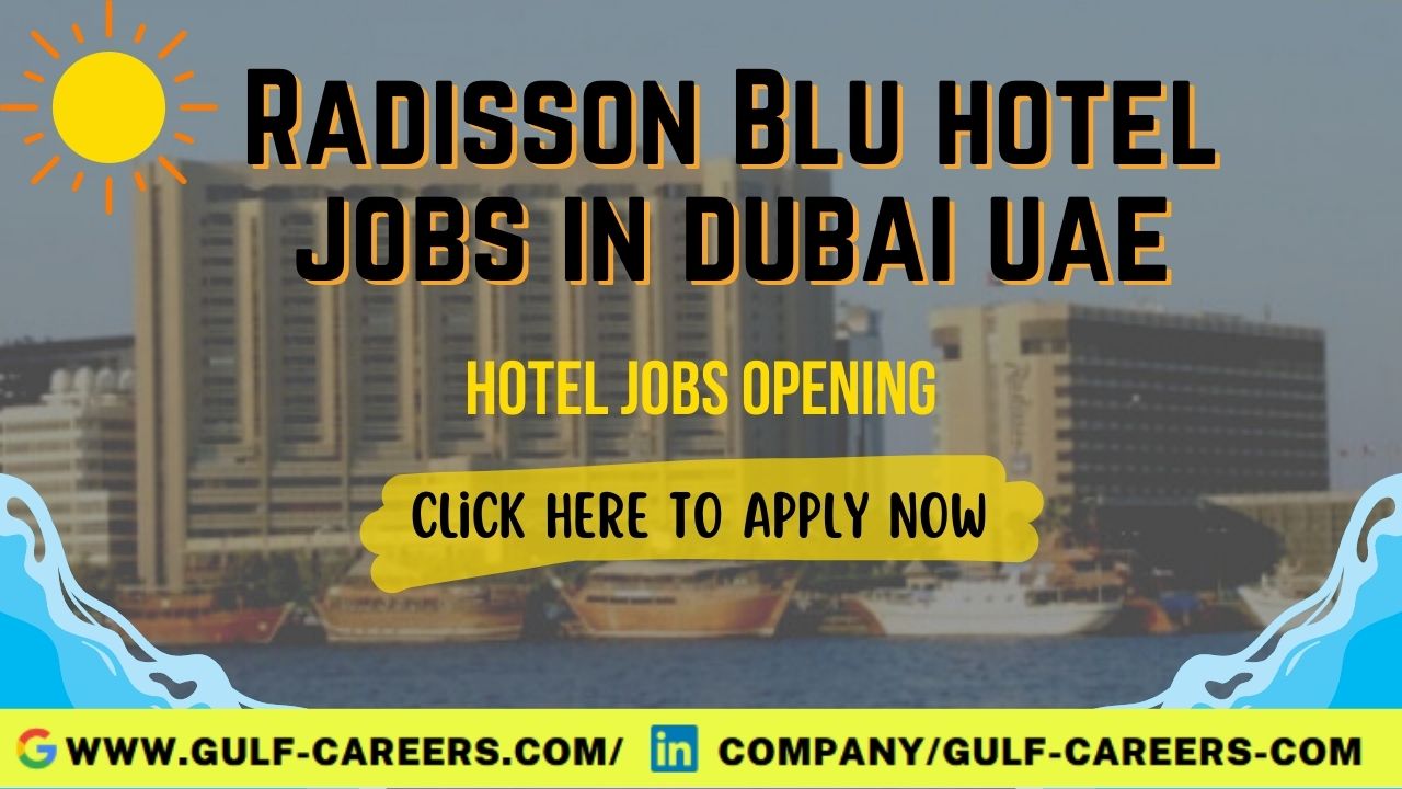 Radisson Blu Hotel Career in Dubai