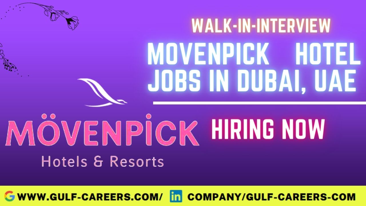 Movenpick Hotel Careers In Dubai