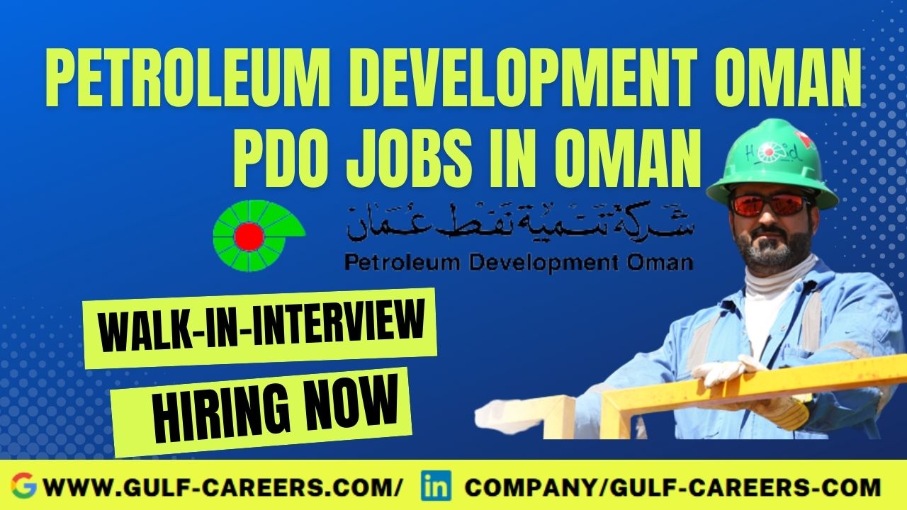 PDO Jobs In Oman 2022