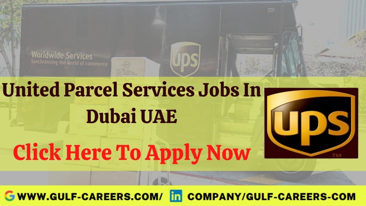 United Parcel Services Career In Dubai 