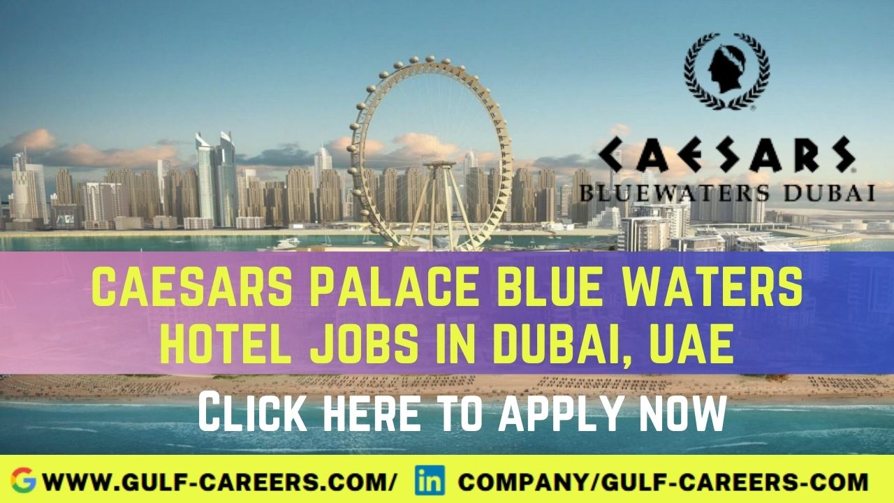 Caesars Hotel Career Jobs In Dubai