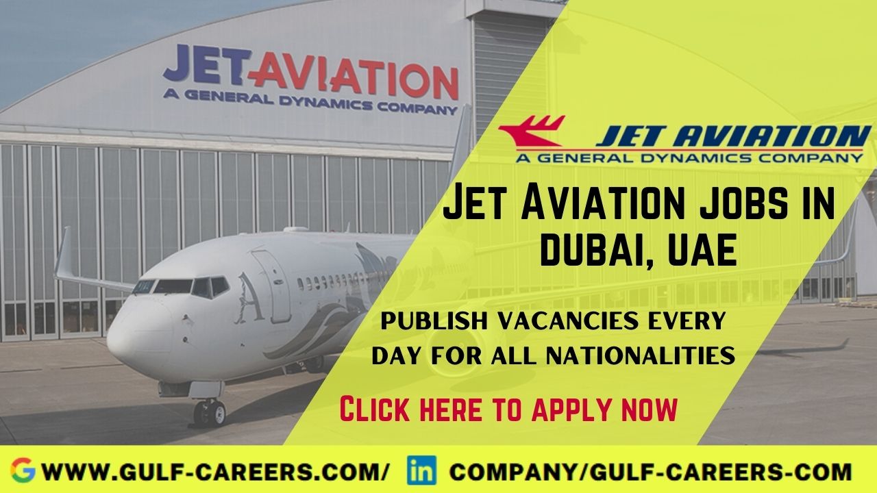 Jet Aviation Career In Dubai