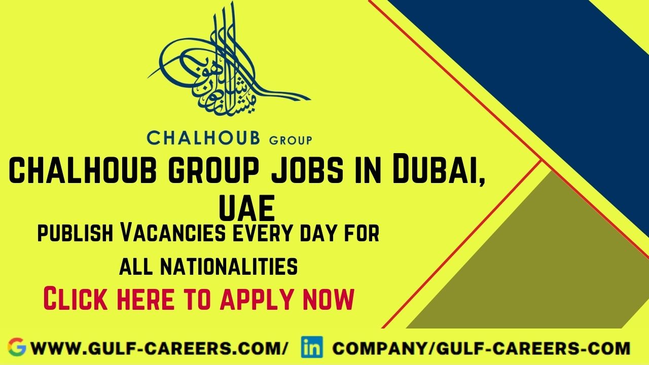 ChalHoub Group Career Jobs In Dubai