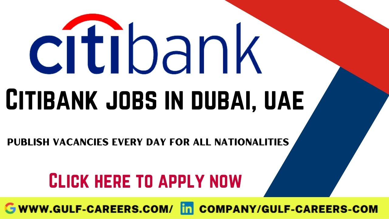 CitiBank Career Jobs In Dubai