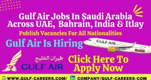 Gulf Air Career Jobs In Saudi Arabia, Bahrain, India & Itlay