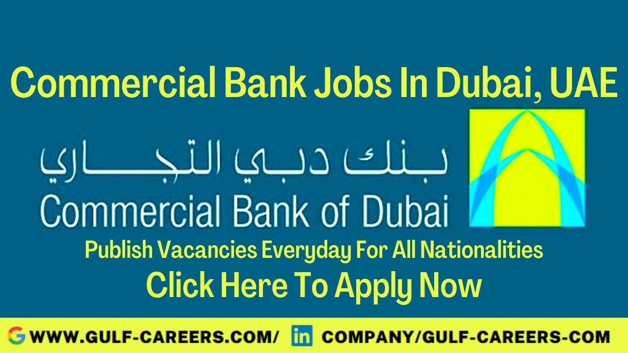 Commercial Bank Career Bank In Dubai 