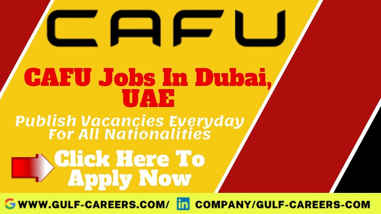 CAFU Career Jobs In Dubai