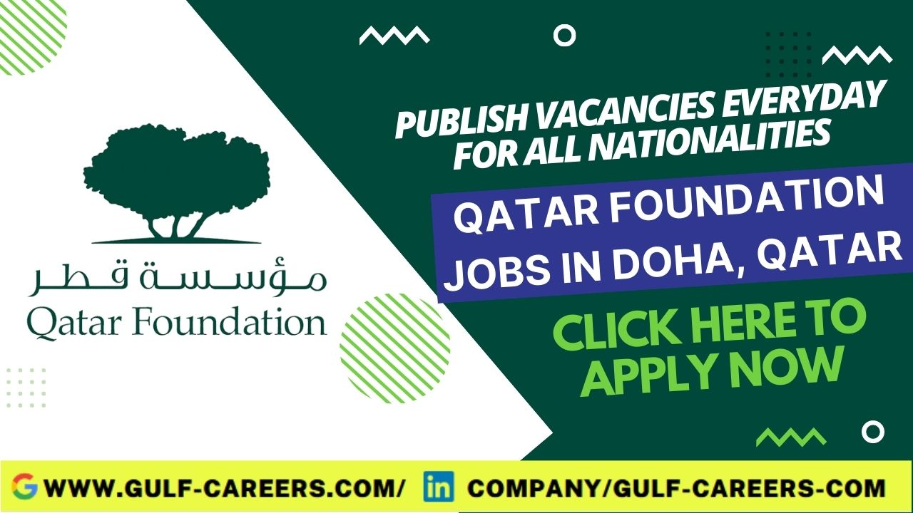 Qatar Foundation Career Jobs In Qatar