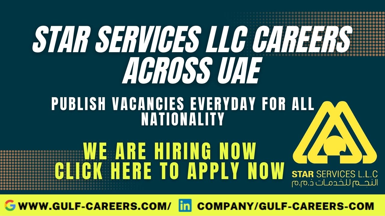 Star Services LLC Careers In UAE