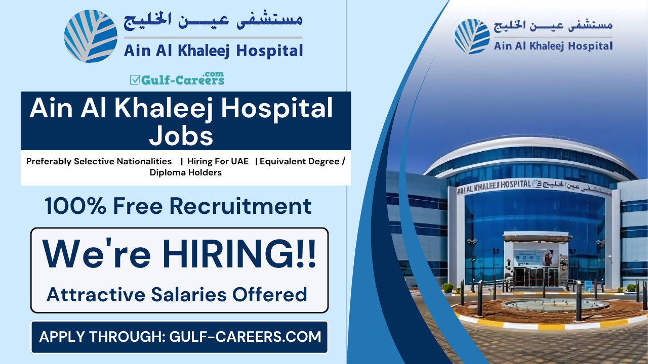 Ain Al Khaleej Hospital Jobs