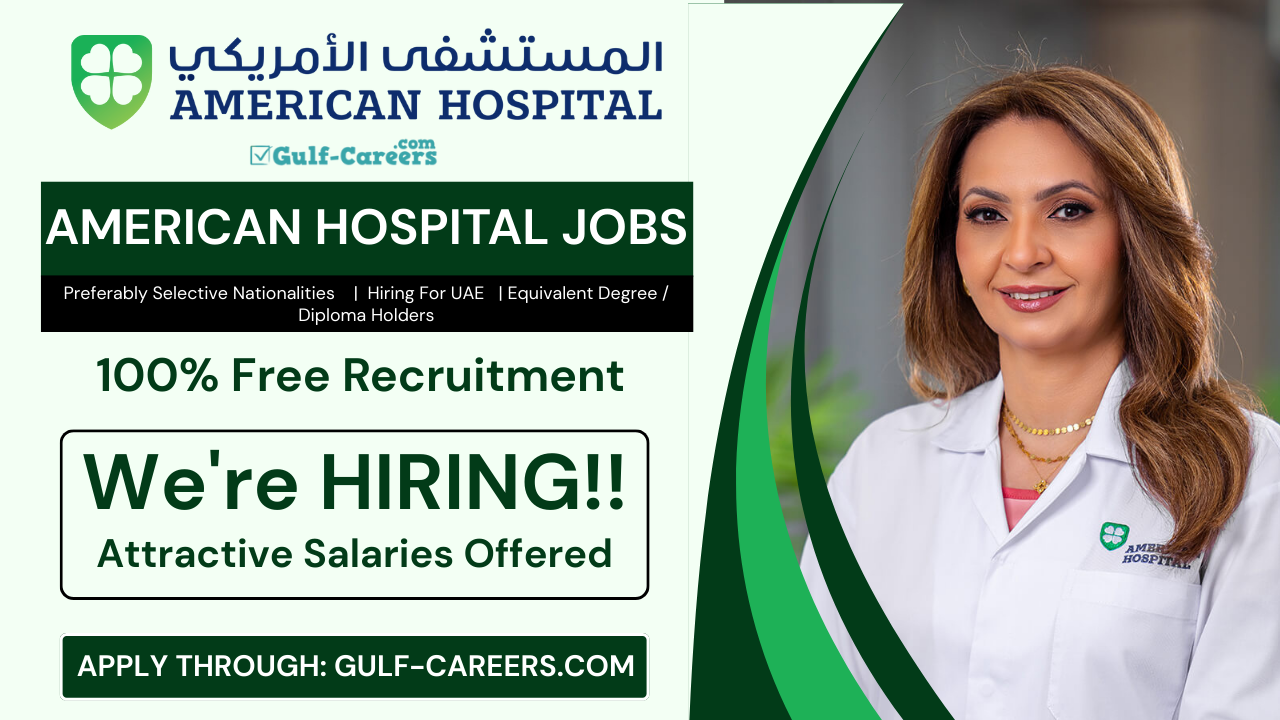 American Hospital Dubai Jobs