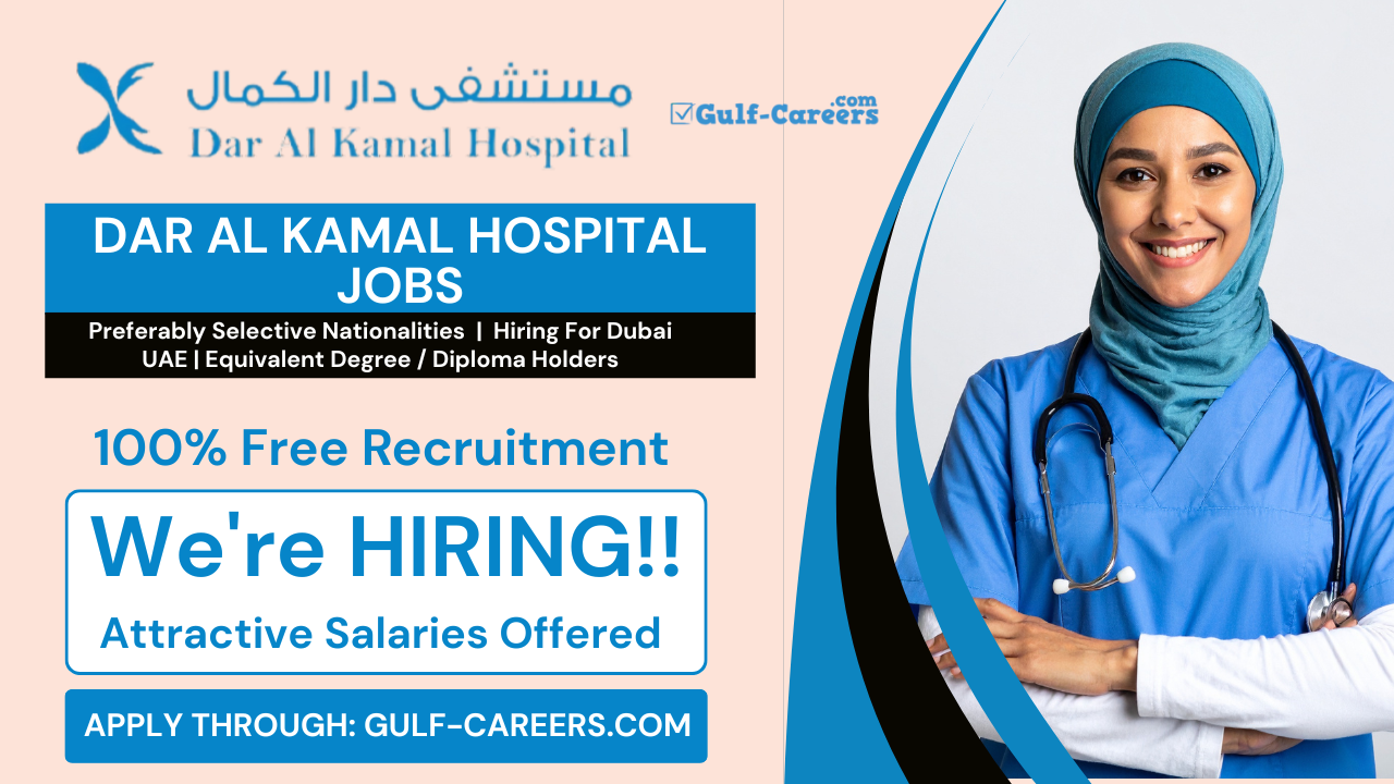 Dar Al Kamal Hospital Careers