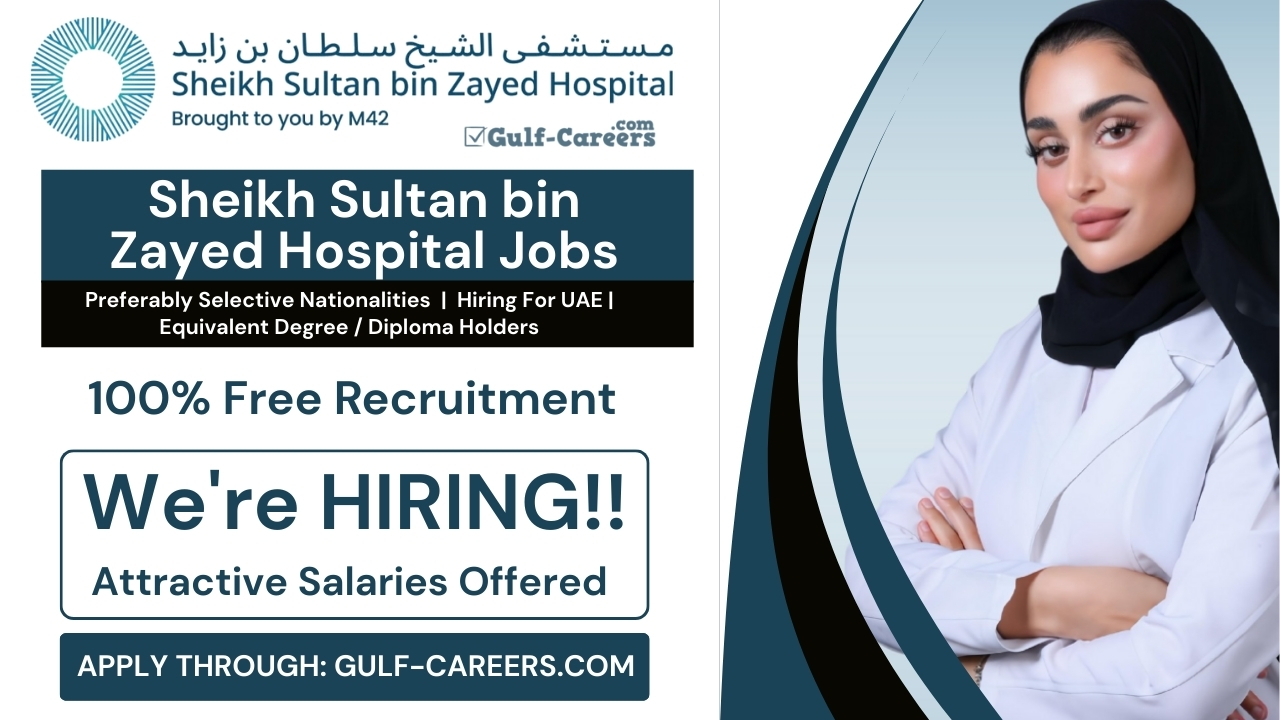 Sheikh Sultan bin Zayed Hospital Careers