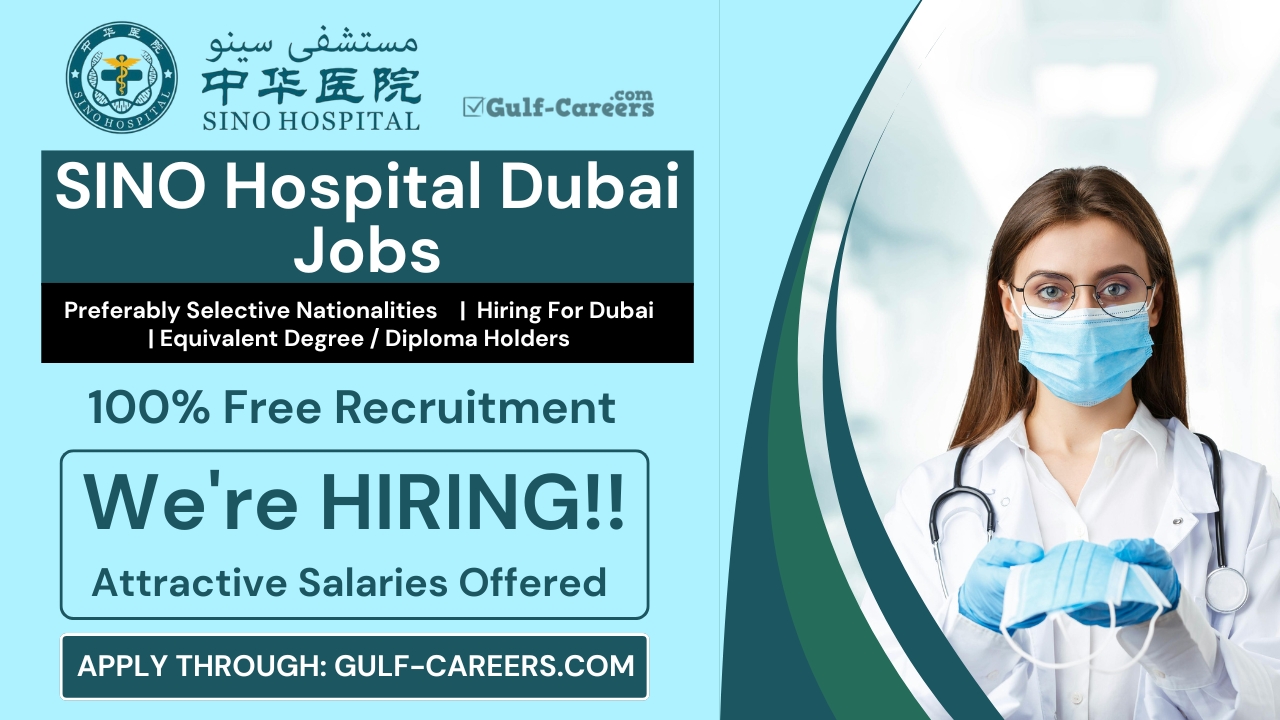 Sino Hospital Dubai Careers